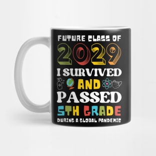 Future Class Of 2029 I Survived And Passed 5th Grade Graduation Mug